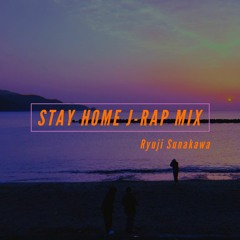 STAY HOME J-RAP MIX