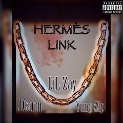 Hermes Link (feat. JCarm and Young Zip)