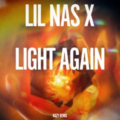 Lil Nas X - Light Again (KOZY Remix)