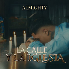 LA CALLE & LA IGLESIA