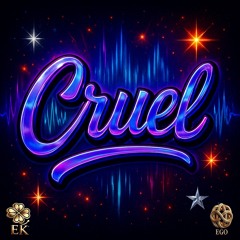 Cruel EK Remastered