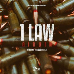 1Law Riddim Mix (2020) Chronic Law,Squash,Daddy1,Shawn Storm,ZiZi & More (One Law Ent)