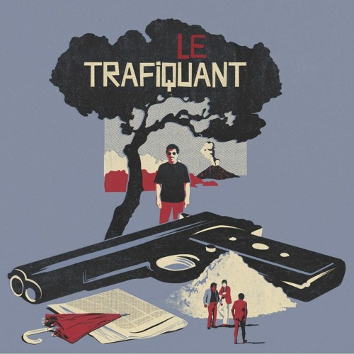 Le Trafiquant (7/8)