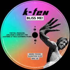 K-Ten - Bliss Me! (Original Mix) - Rolling Stone India