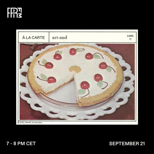 RRFM • À La Carte w/ art-aud & Berton • 21-09-2022