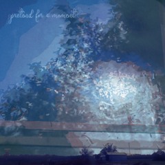 pretend for a moment (w/ invict)