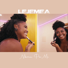 Lejemea - Nkreu Pa Mi