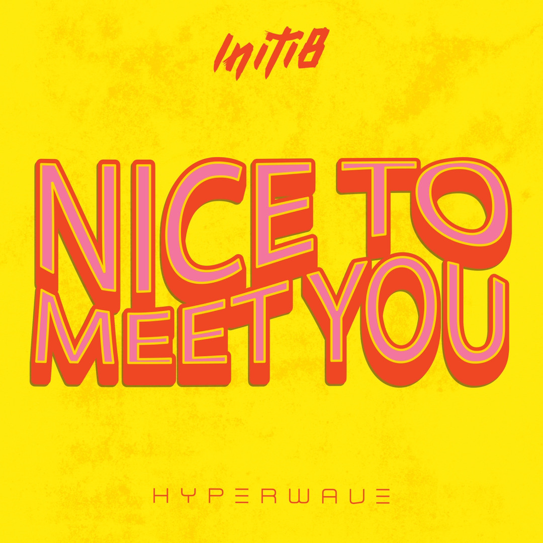 Stream Initi8 - Nice To Meet You by Initi8 | Listen online for