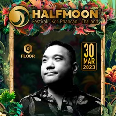 Live @ Halfmoon Festival in Koh Phangan, Thailand [Mar 2023] 🌓🌴🇹🇭