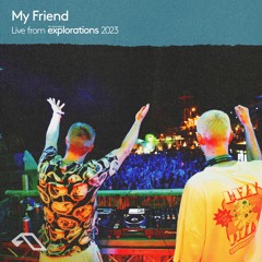 My Friend at Splendor | Anjunadeep Explorations 2023