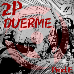 DUERME X (Prod. E)
