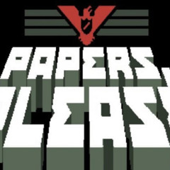 Papers Please - Victory Theme