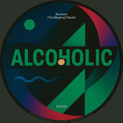 Alcoholic [BUY = FREE HQ DOWNLOAD (Exclusive limited by 50!)]