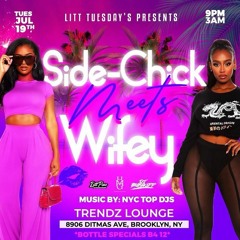 Side Chick Vs Wifey With Shell Bros Live @Trendz Lit Tuesdays