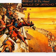 WALLZ OF JERICHO ft 12 DEUCE & CASSIOUS ISRAEL