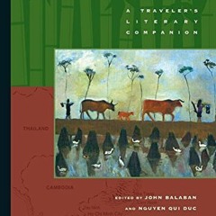 [Access] KINDLE PDF EBOOK EPUB Vietnam: A Traveler's Literary Companion (Traveler's L
