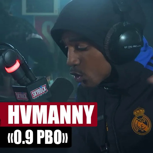 Hvmanny "0.9 PBO" #PlanèteRap