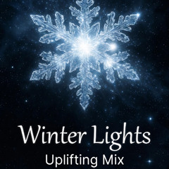 Winter Lights Uplifting Mix