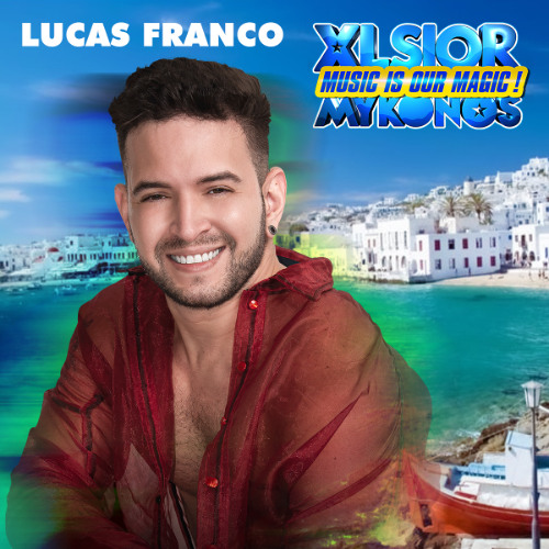 XLSIOR MYKONOS PODCAST 2025 By LUCAS FRANCO