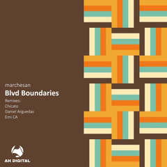 Marchesan - Blvd Boundaries (Emi CA Remix)