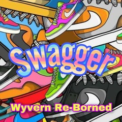 Swagger (WYVERN Re - Borned)