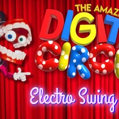 The Amazing Digital Circus | Electro Swing Cover