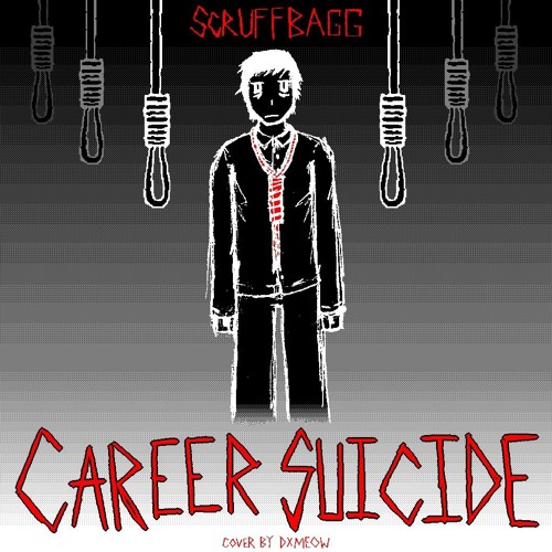 Career Suicide