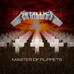 Metallica -(Re)Master of Puppets Medley