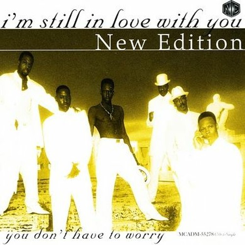 New Edition Feat Missy "You Dont Have To Worry