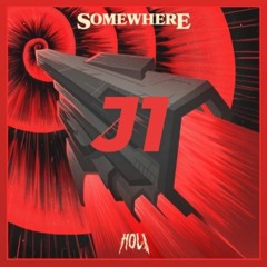 HOL!- Somewhere (Jhota One edit)