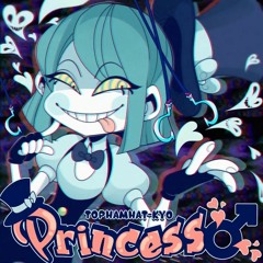 Tophamhat-Kyo - Princess♂ (Instrumental)