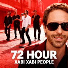 72 hour Xabi Xabi people