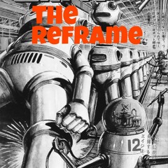 The ReFrame - Robot Symphony