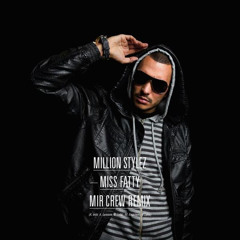 Miss Fatty (MIR Crew remix) (Remix)