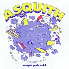 ASQUITH SAMPLE PACK VOL. 1 - PREVIEW