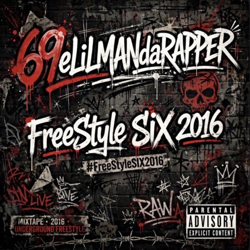 69eLiLMANdaRAPPER + #FreeStyleSIX2016