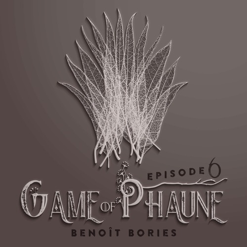 Game Of Phaune #6 : Verticales - Avec Benoît Bories