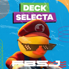 Deck Selecta – FBSJ/Malaysia/Techno-Powertrance