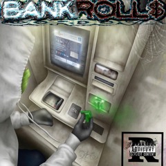 BANKROLL$