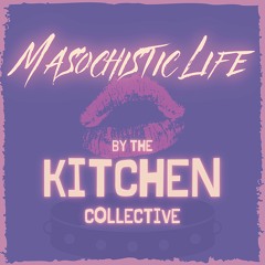 Masochistic Life