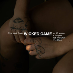 Wicked Game (feat. Babybel)