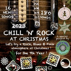 Chill 'n' Rock at Christmas! (9th Year)