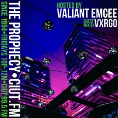 The Prophecy with Valiant Emcee, Sept. 29th, 2023 (Special Guest VXRGO)