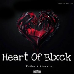 Heart Of Blxck (ft. Zinsane)