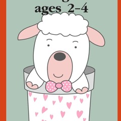 ❤ PDF Read Online ⚡ Coloring Book Ages 2-4: Children Coloring and Acti