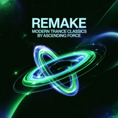 REMAKE: Modern Trance Classics (2025-04-19)