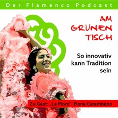 Folge 15: So innovativ kann Tradition sein / mit Elena "La More" Carambano