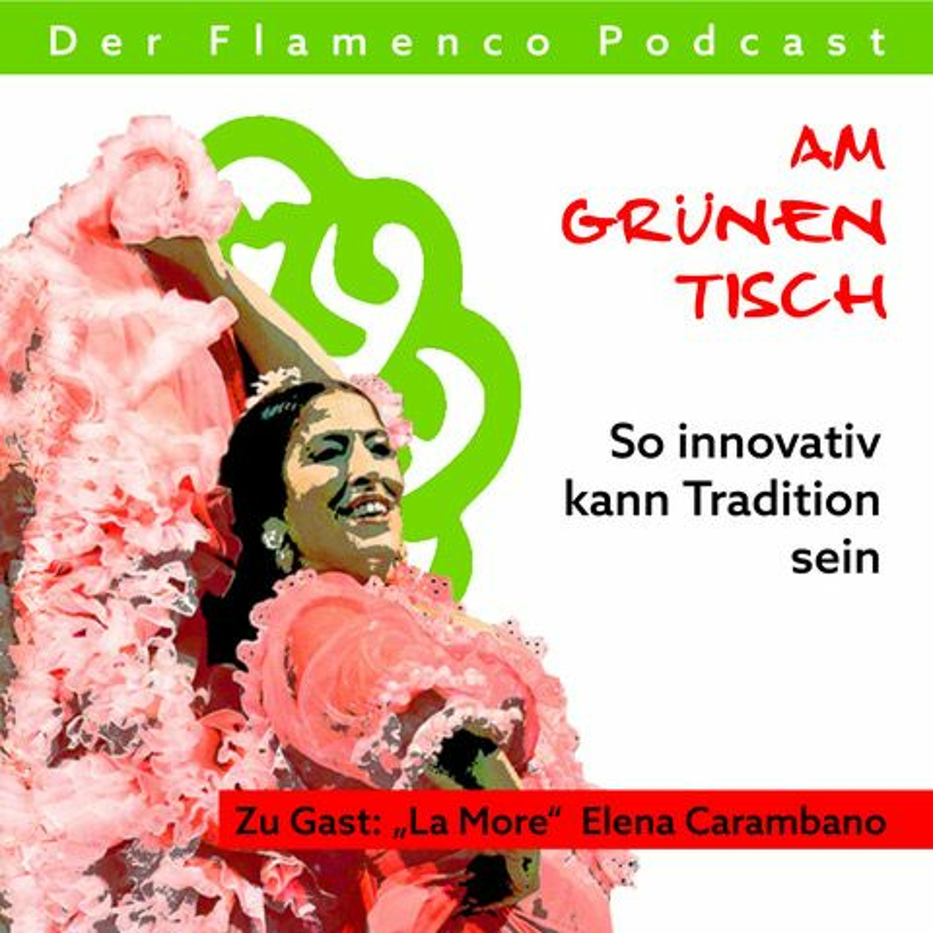 Flamenco-Podcast am Grünen Tisch