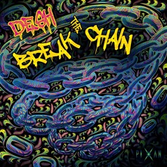 2 - Desh - Break The Chain