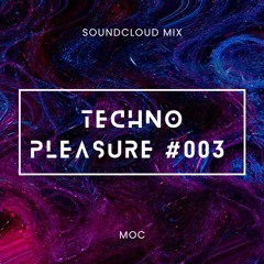 Techno Pleasure #003